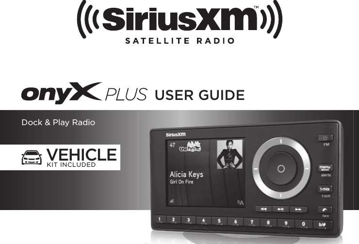 Page 1 of Sirius XM Radio SXPL2 Onyx PLUS G7.5 User Manual Onyx Plus G75 with Vehicle Kit User Guide indd