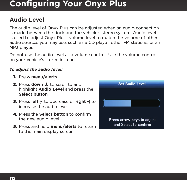 Page 112 of Sirius XM Radio SXPL2 Onyx PLUS G7.5 User Manual Onyx Plus G75 with Vehicle Kit User Guide indd