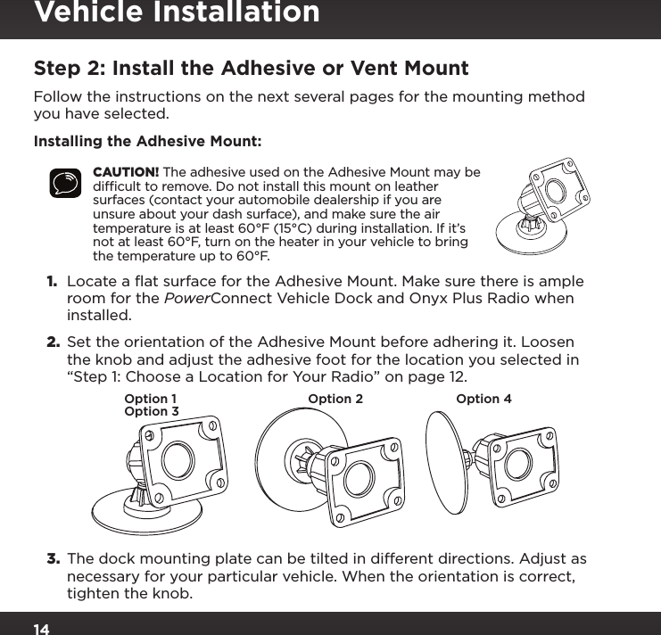 Page 14 of Sirius XM Radio SXPL2 Onyx PLUS G7.5 User Manual Onyx Plus G75 with Vehicle Kit User Guide indd