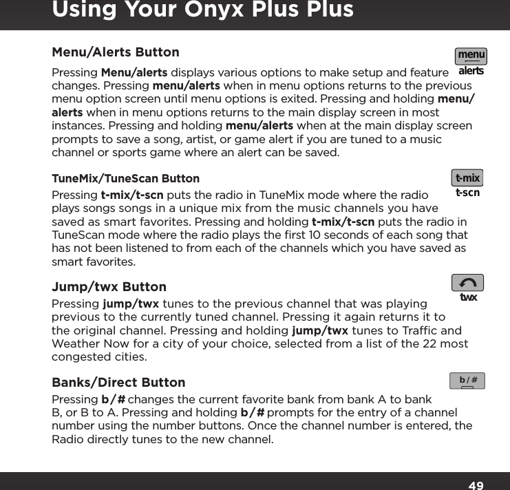 Page 49 of Sirius XM Radio SXPL2 Onyx PLUS G7.5 User Manual Onyx Plus G75 with Vehicle Kit User Guide indd