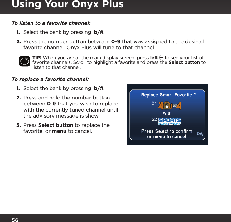 Page 56 of Sirius XM Radio SXPL2 Onyx PLUS G7.5 User Manual Onyx Plus G75 with Vehicle Kit User Guide indd