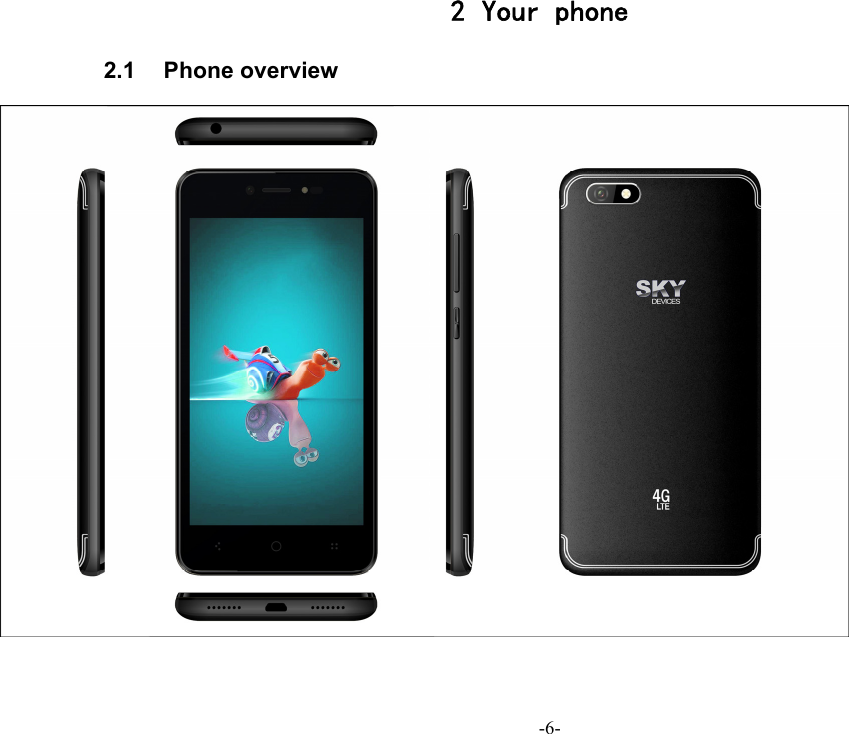 -6- 2 Your phone 2.1 Phone overview    
