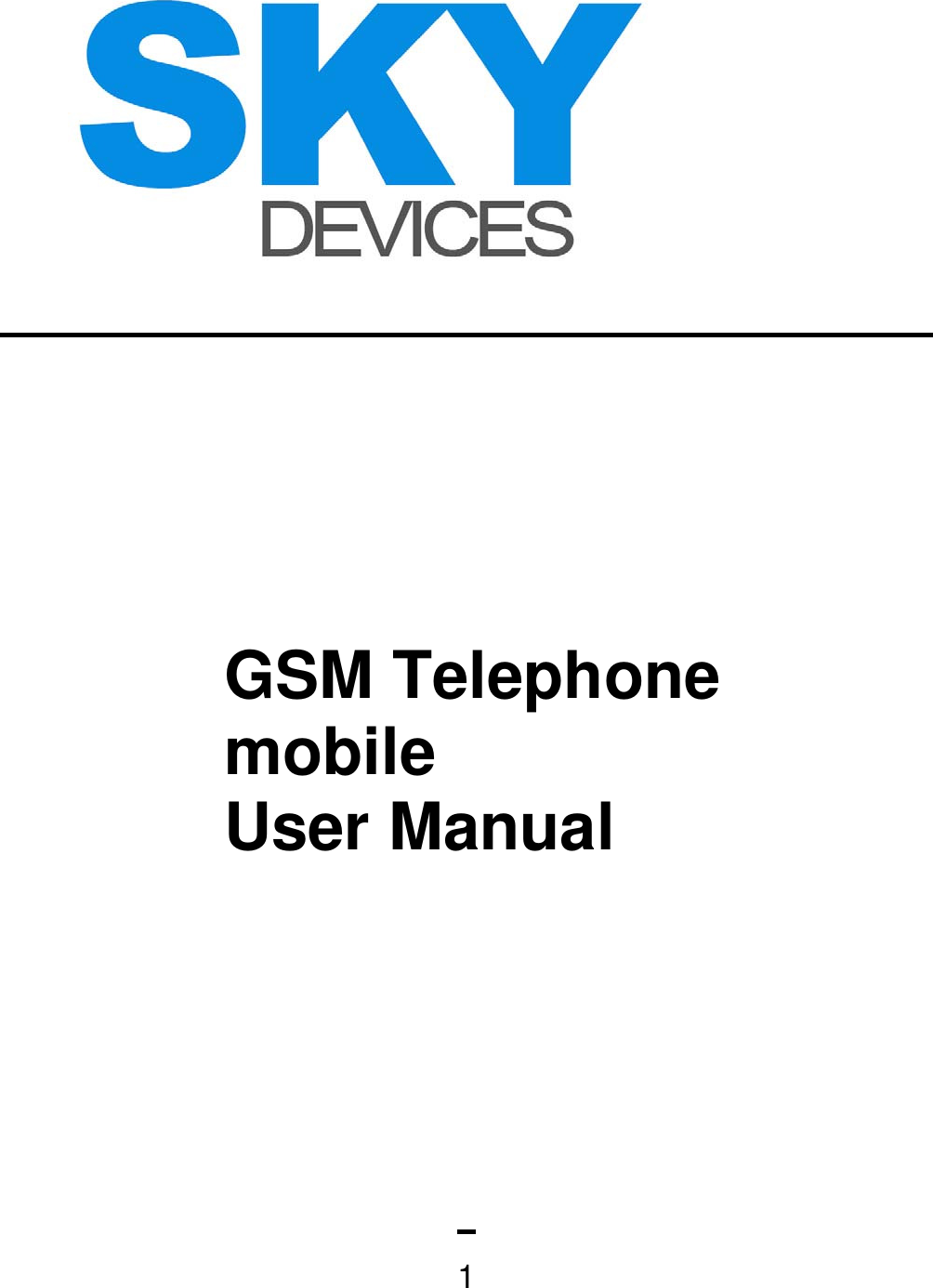   1    GSM Telephone mobile User Manual          