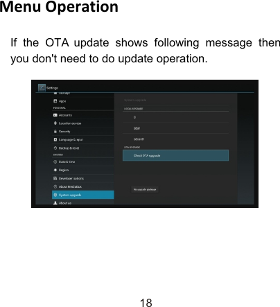 Menu OperationIf the OTA update shows following message then you don&apos;t need to do update operation.18