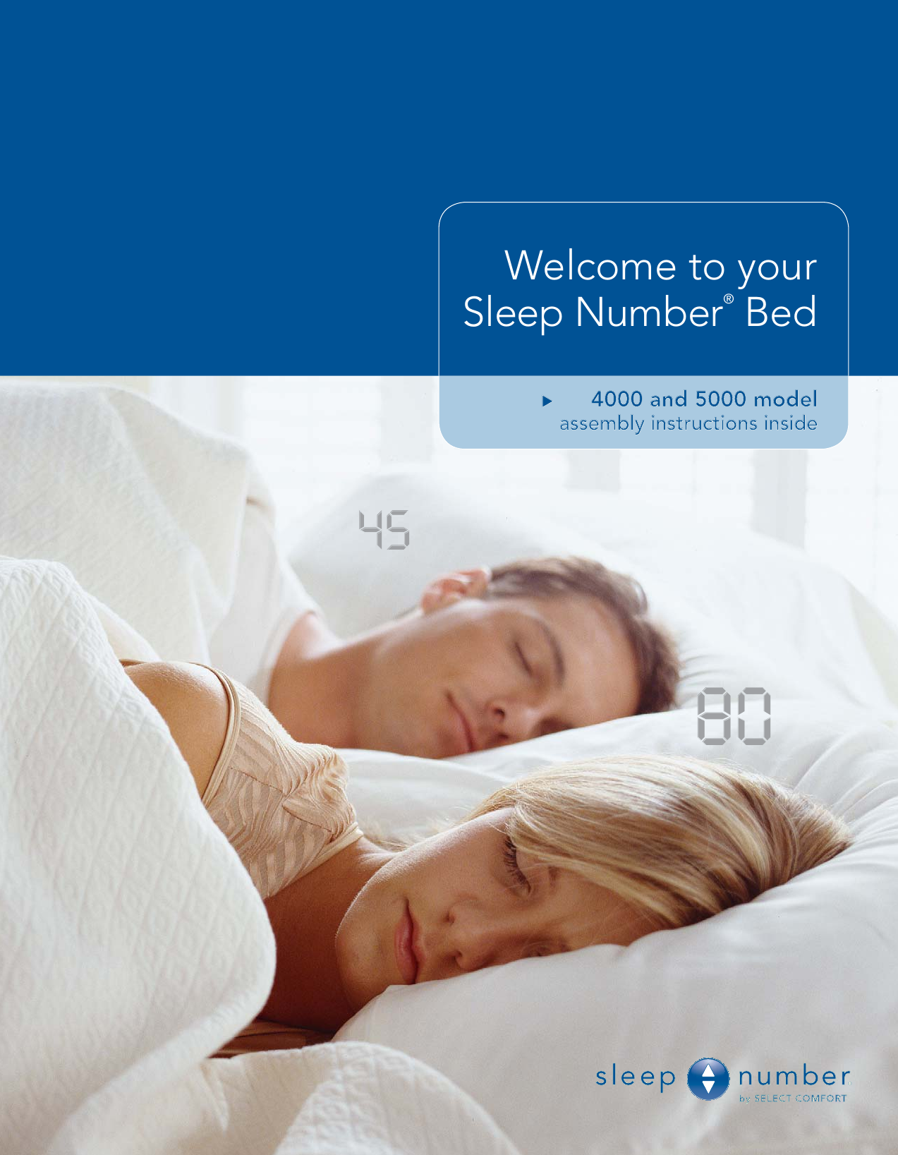 Welcome to yourSleep Number® Bed X   4000 and 5000 model assembly instructions inside4580