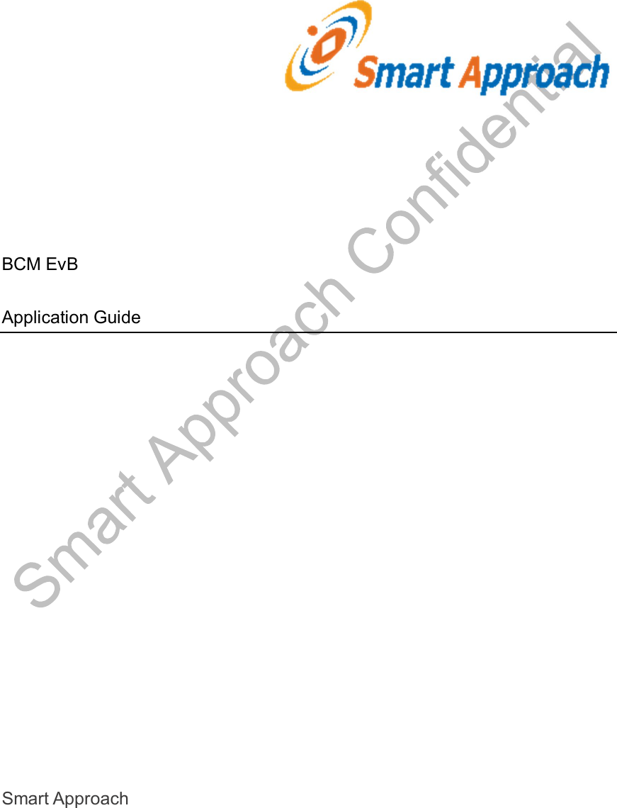         BCM EvB   Application Guide         Smart Approach 