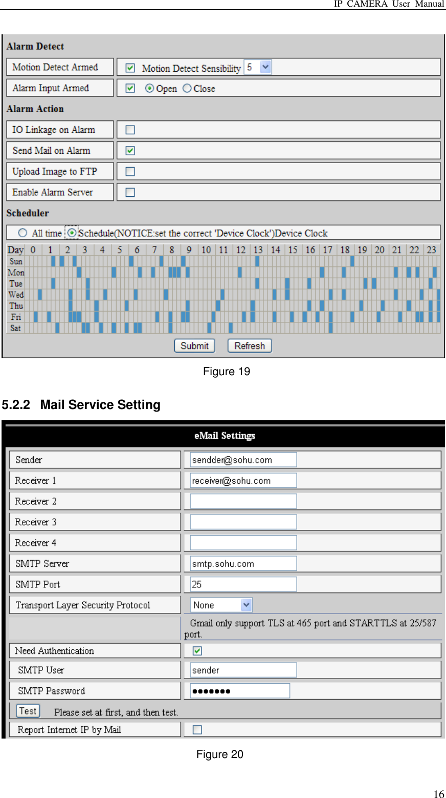 IP  CAMERA  User  Manual  16                                      Figure 19  5.2.2  Mail Service Setting  Figure 20 