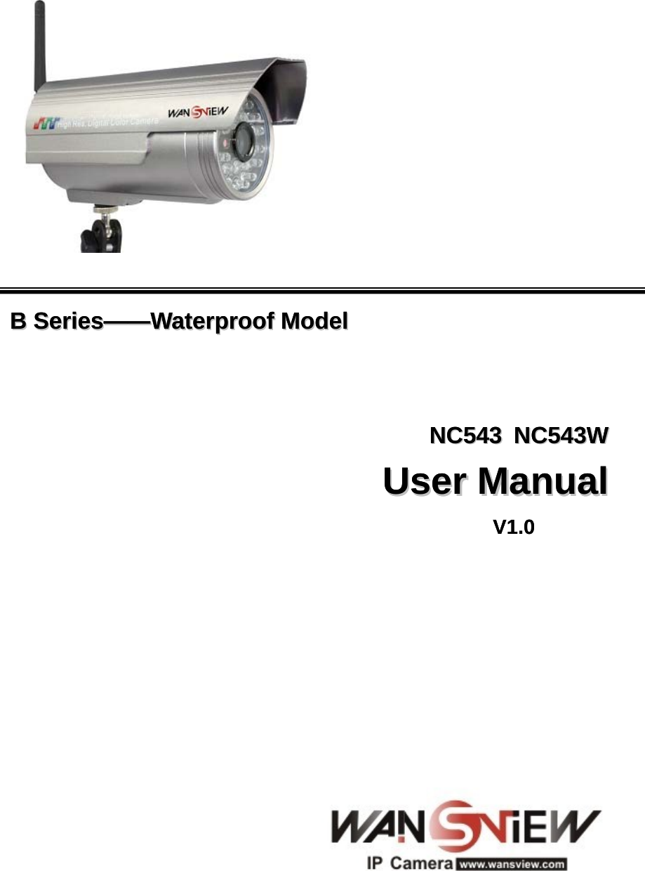            BB  SSeerriieess————WWaatteerrpprrooooff  MMooddeell  BB  SSeerriieess————WWaatteerrpprrooooff  MMooddeell        NNCC554433  NNCC554433WW  NNUUsseerr  MMaannuuaall UV1.0 V1.0                 CC554433  NNCC554433WW  Usseerr  MMaannuuaall  
