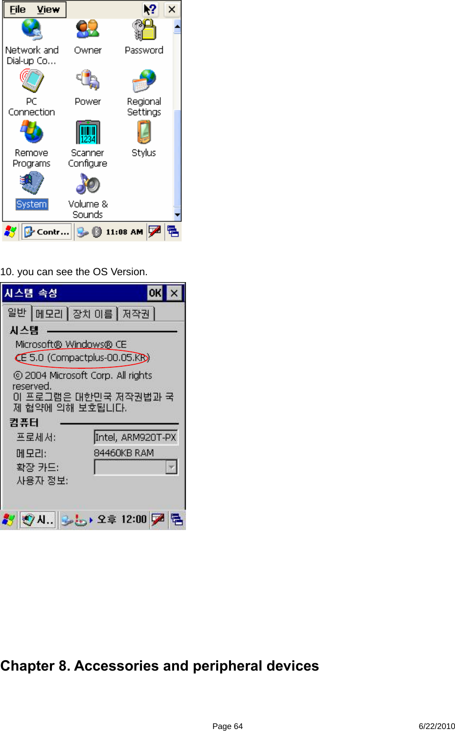  Page 64 6/22/2010   10. you can see the OS Version.         Chapter 8. Accessories and peripheral devices  