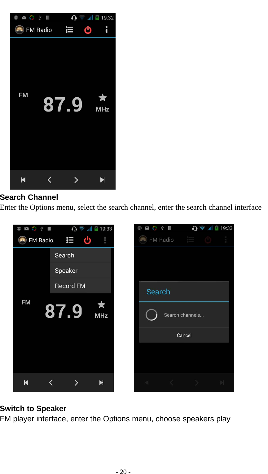 -20-Search ChannelEnter the Options menu, select the search channel, enter the search channel interfaceSwitch to SpeakerFM player interface, enter the Options menu, choose speakers play