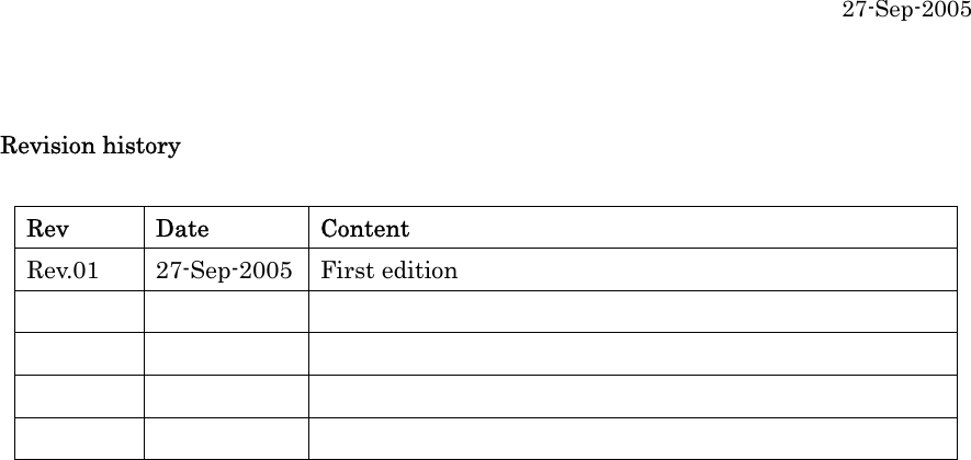 27-Sep-2005  Revision history  Rev Date  Content Rev.01 27-Sep-2005 First edition                      