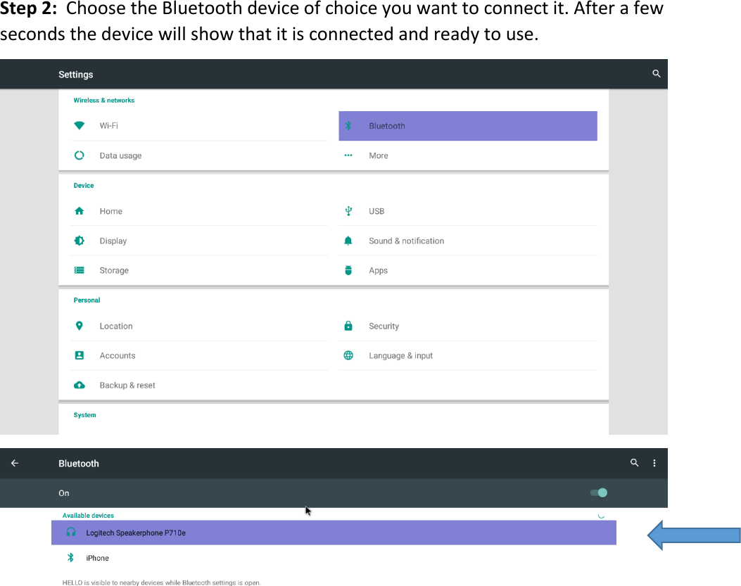 Step2:ChoosetheBluetoothdeviceofchoiceyouwanttoconnectit.Afterafewsecondsthedevicewillshowthatitisconnectedandreadytouse.