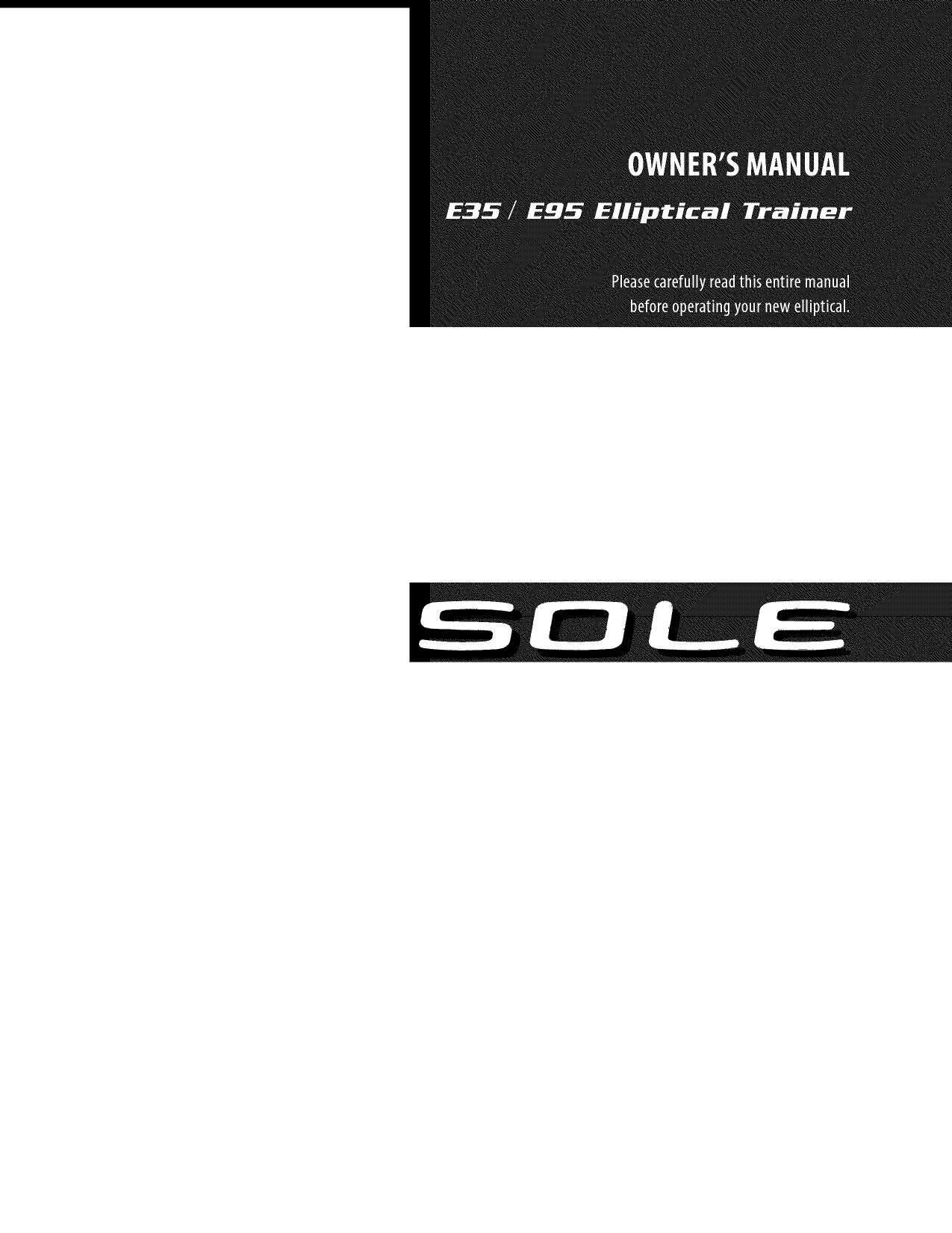 Sole E35 2013 1211464L User Manual ELLIPTICAL MANUF BEGINNING JUNE 2012