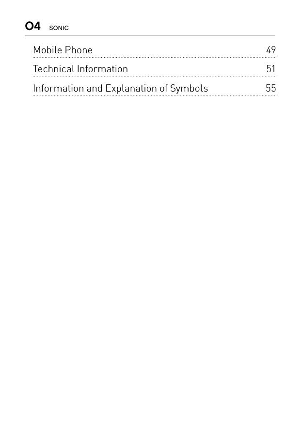 04 SONICMobile Phone   49Technical Information   51Information and Explanation of Symbols   55