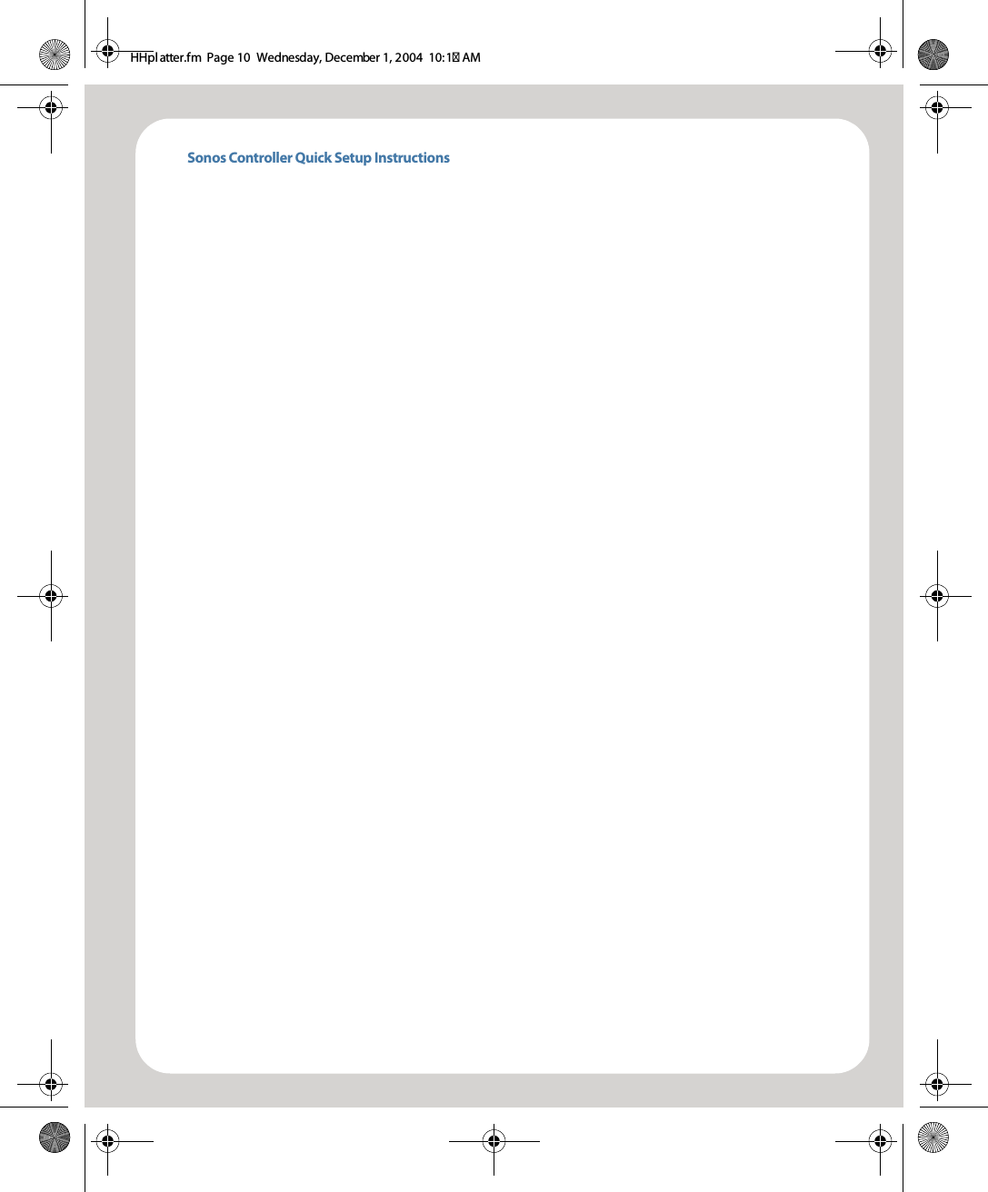 Sonos Controller Quick Setup InstructionsHHpl atter.fm  Page 10  Wednesday, December 1, 2004  10:17 AM