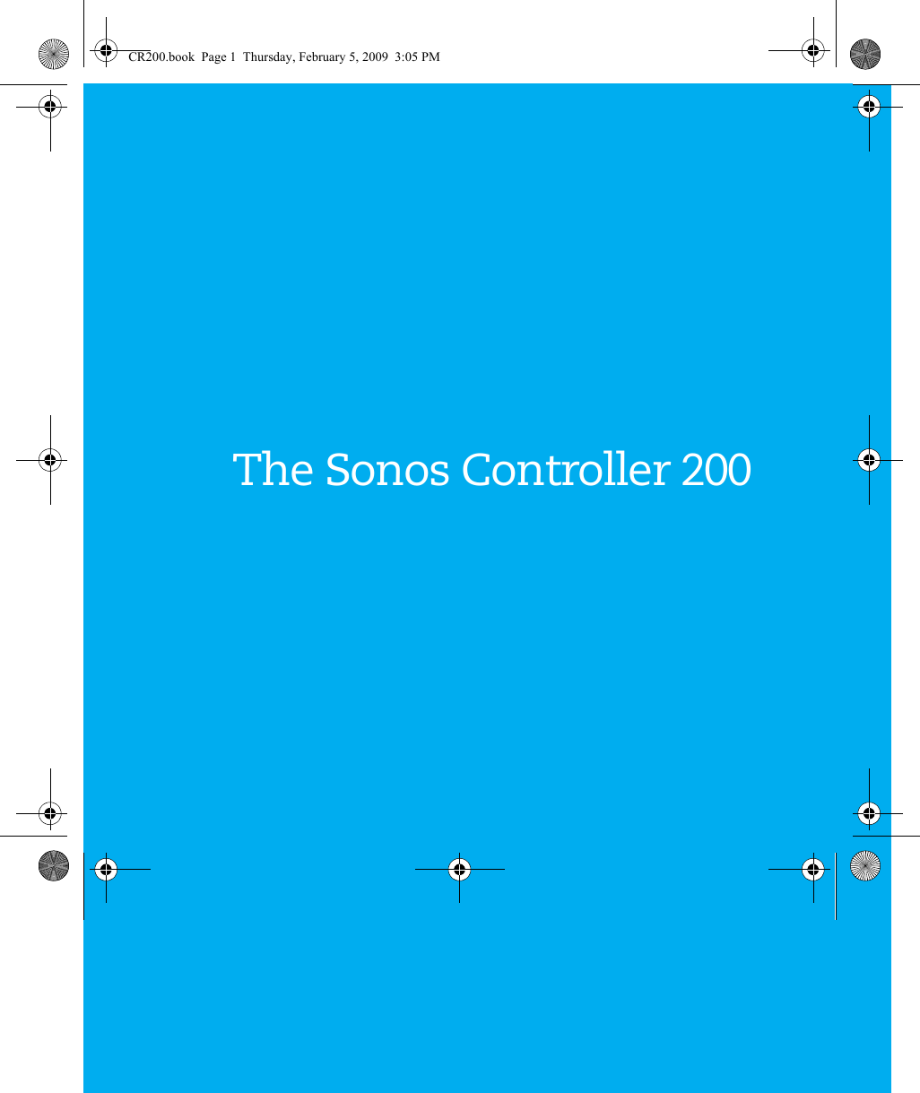 The Sonos Controller 200CR200.book  Page 1  Thursday, February 5, 2009  3:05 PM