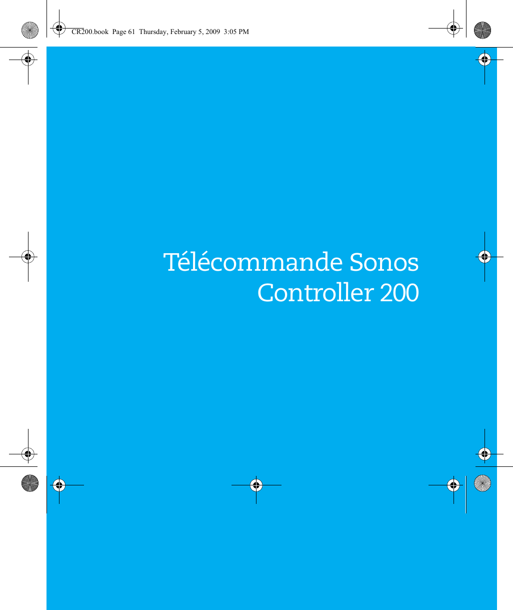 Télécommande Sonos Controller 200CR200.book  Page 61  Thursday, February 5, 2009  3:05 PM