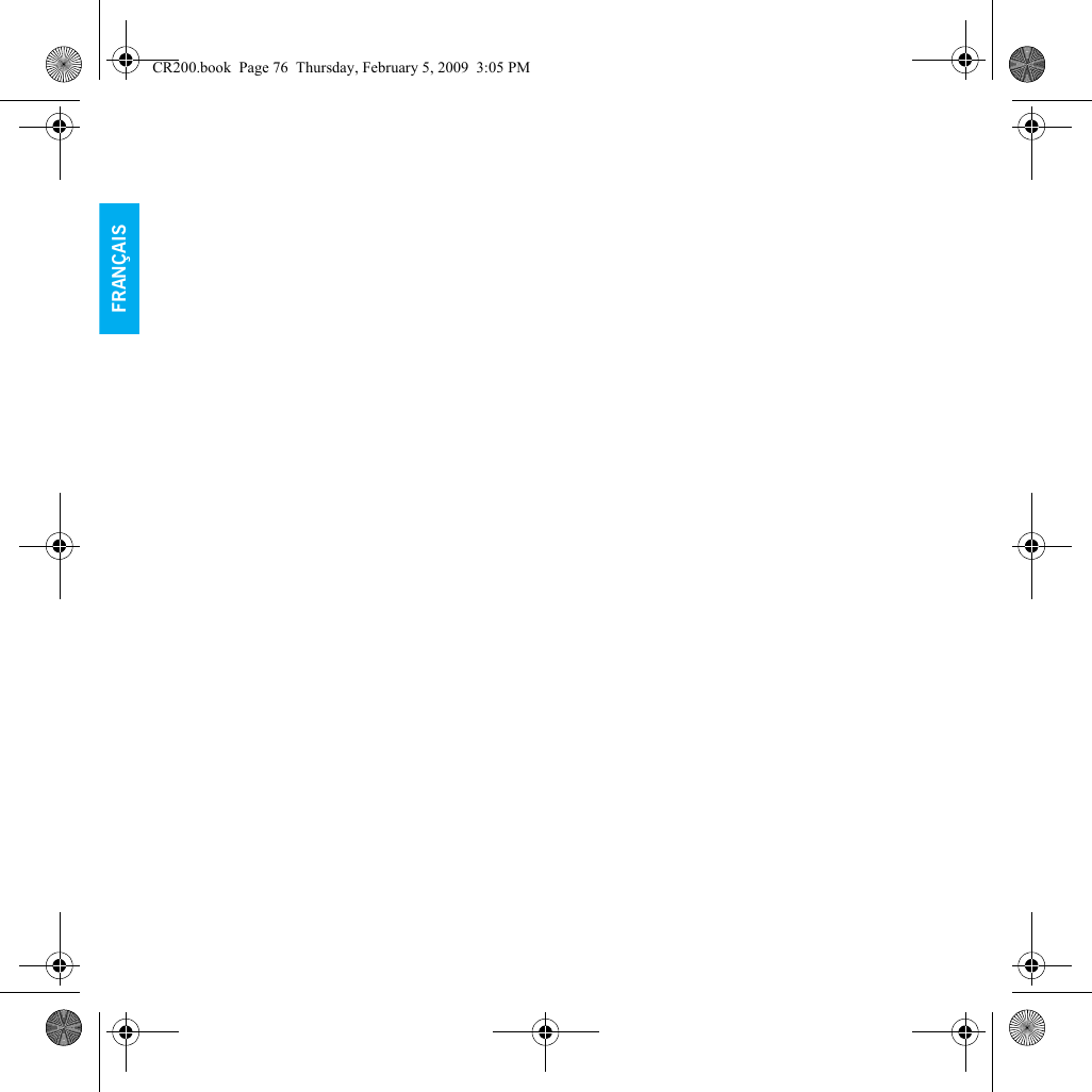 FRANÇAISENGLISHENGLISHENGLISHCR200.book  Page 76  Thursday, February 5, 2009  3:05 PM