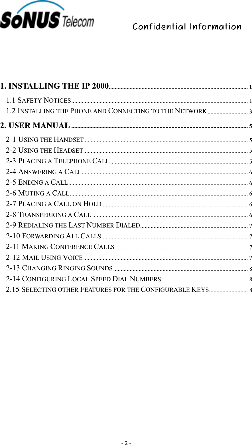                                