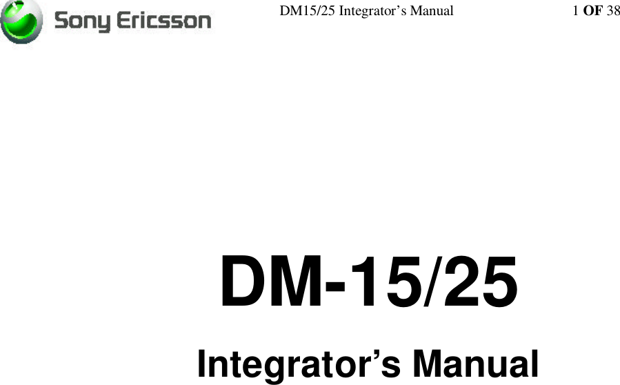 DM15/25 Integrator’s Manual 1 OF 38DM-15/25Integrator’s Manual