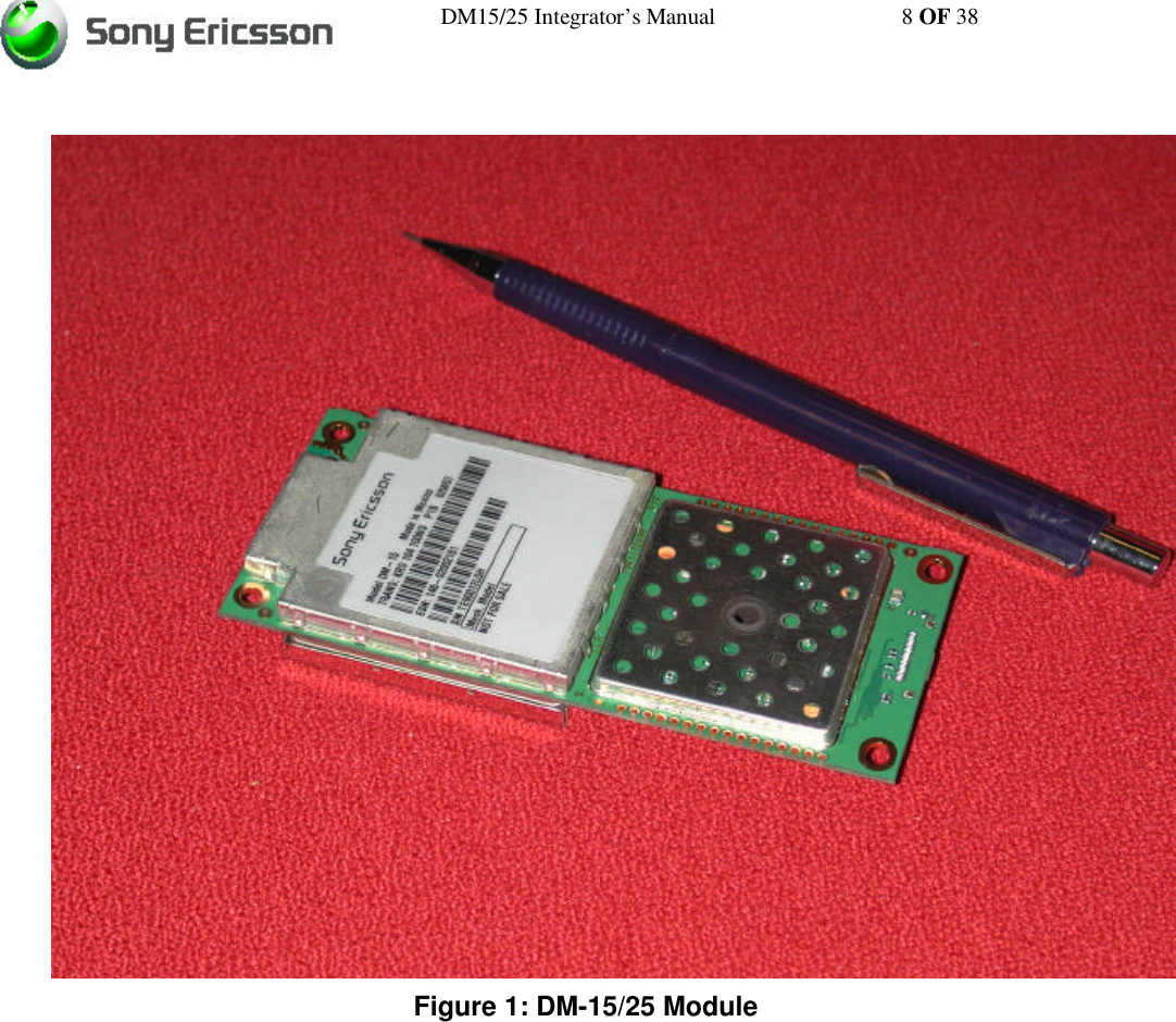 DM15/25 Integrator’s Manual 8 OF 38Figure 1: DM-15/25 Module