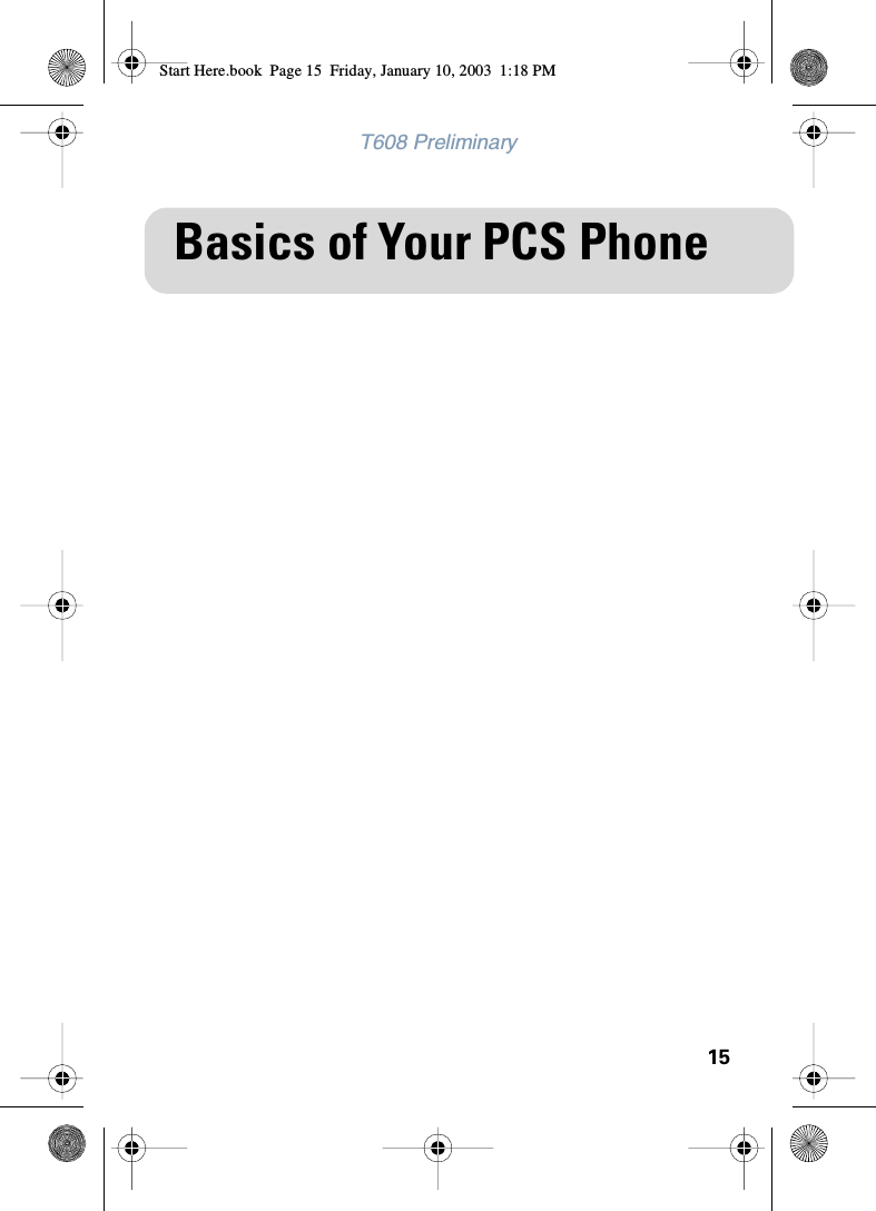 15T608 PreliminaryBasics of Your PCS PhoneStart Here.book  Page 15  Friday, January 10, 2003  1:18 PM