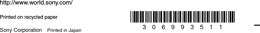 Sony Corporation    Printed in Japan306993511