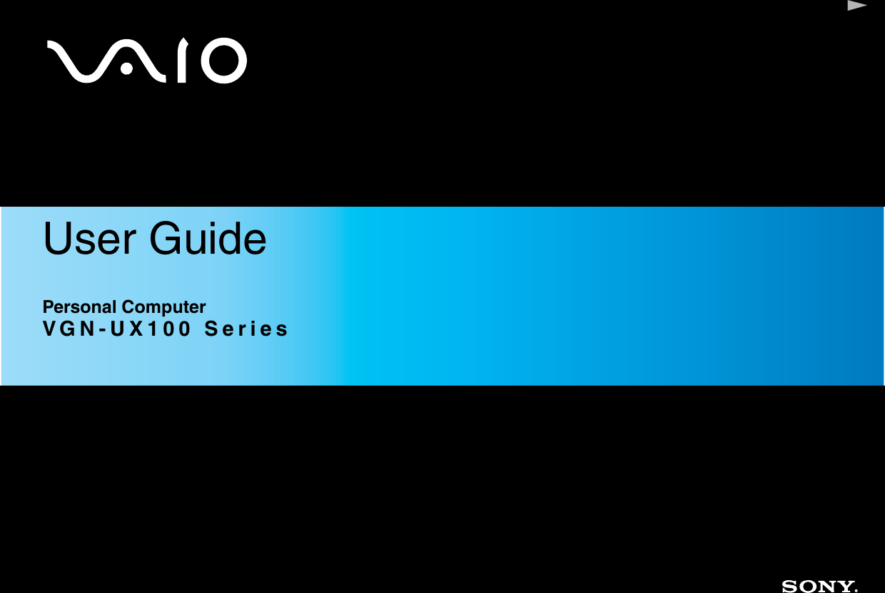 NUser GuidePersonal ComputerVGN-UX100 Series