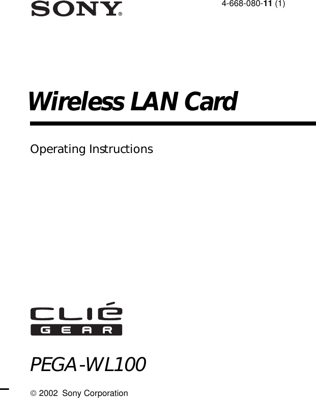 4-668-080-11 (1)Wireless LAN CardOperating Instructions 2002 Sony CorporationPEGA-WL100
