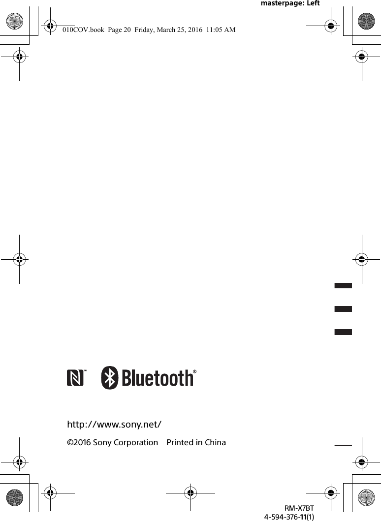 masterpage: LeftRM-X7BT4-594-376-11(1)http://www.sony.net/©2016 Sony Corporation Printed in China010COV.book  Page 20  Friday, March 25, 2016  11:05 AM