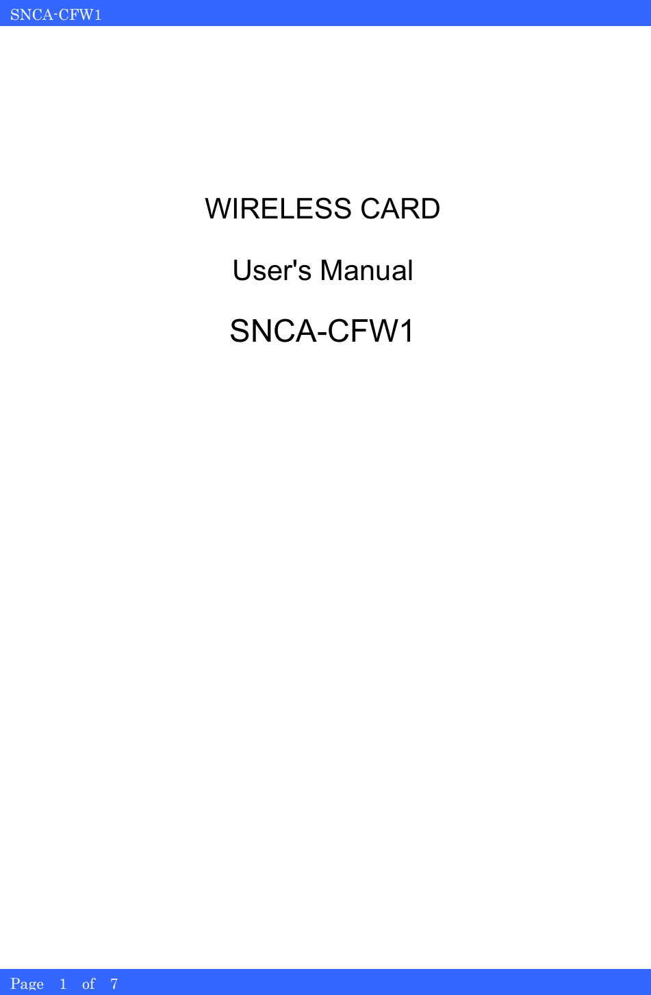   SNCA-CFW1 Page  1  of  7         WIRELESS CARD  User&apos;s Manual  SNCA-CFW1 
