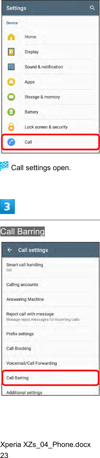 Xperia XZs_04_Phone.docx 23   Call settings open.  Call Barring  