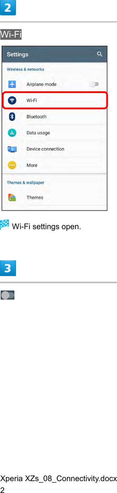 Xperia XZs_08_Connectivity.docx 2  Wi-Fi   Wi-Fi settings open.   