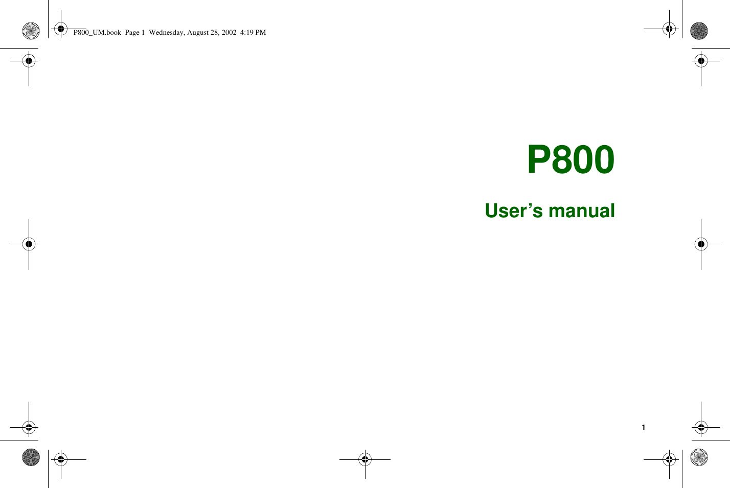 1P800User’s manualP800_UM.book Page 1 Wednesday, August 28, 2002 4:19 PM