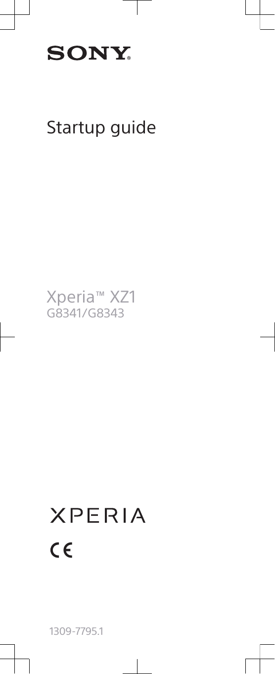 Startup guideXperia™ XZ1G8341/G83431309-7795.1