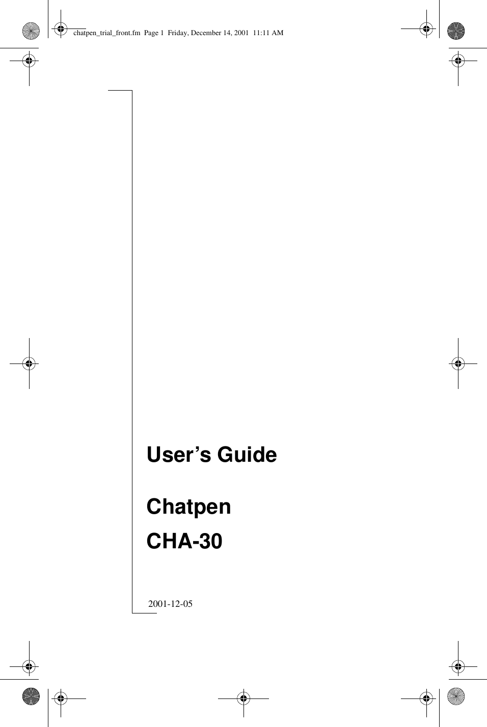 1User’s GuideChatpenCHA-302001-12-05chatpen_trial_front.fm  Page 1  Friday, December 14, 2001  11:11 AM