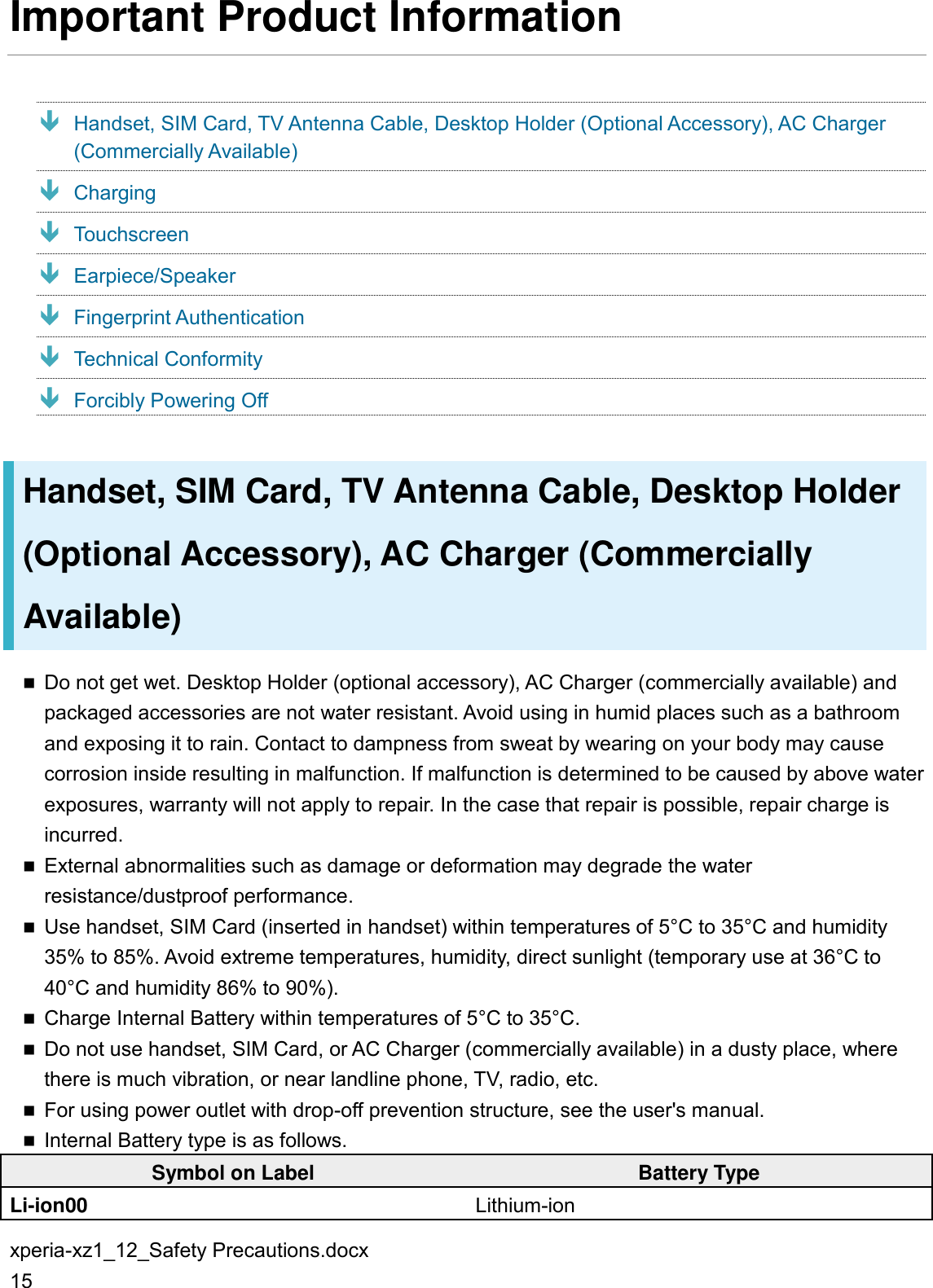 Page 174 of Sony 88607S GSM/WCDMA/LTE Phone with BT, DTS/UNII a/b/g/n/ac, GPS & NFC User Manual PY7 88607S User Guide