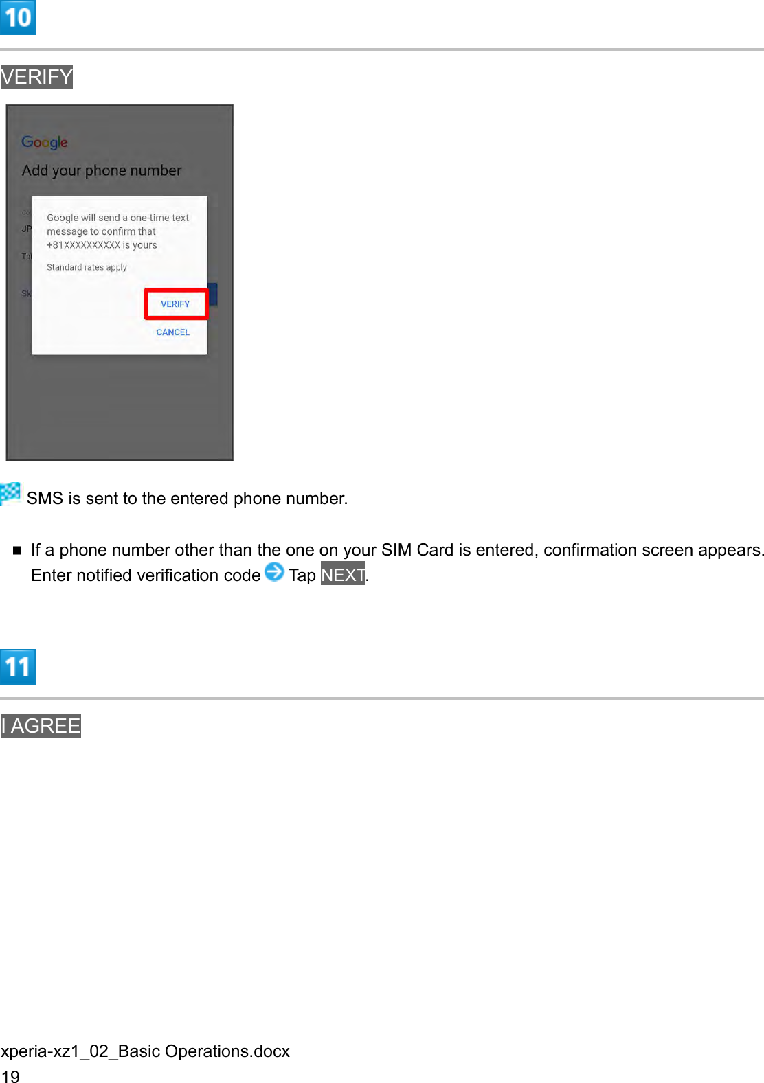 Page 47 of Sony 88607S GSM/WCDMA/LTE Phone with BT, DTS/UNII a/b/g/n/ac, GPS & NFC User Manual PY7 88607S User Guide