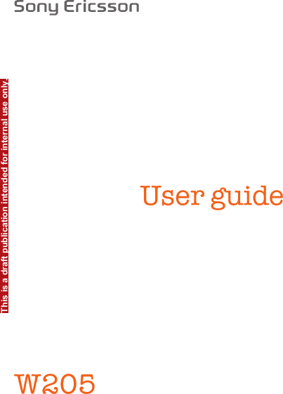 This is a draft publication intended for internal use only.User guideW205