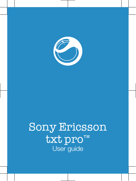 Sony Ericssontxt pro™User guide
