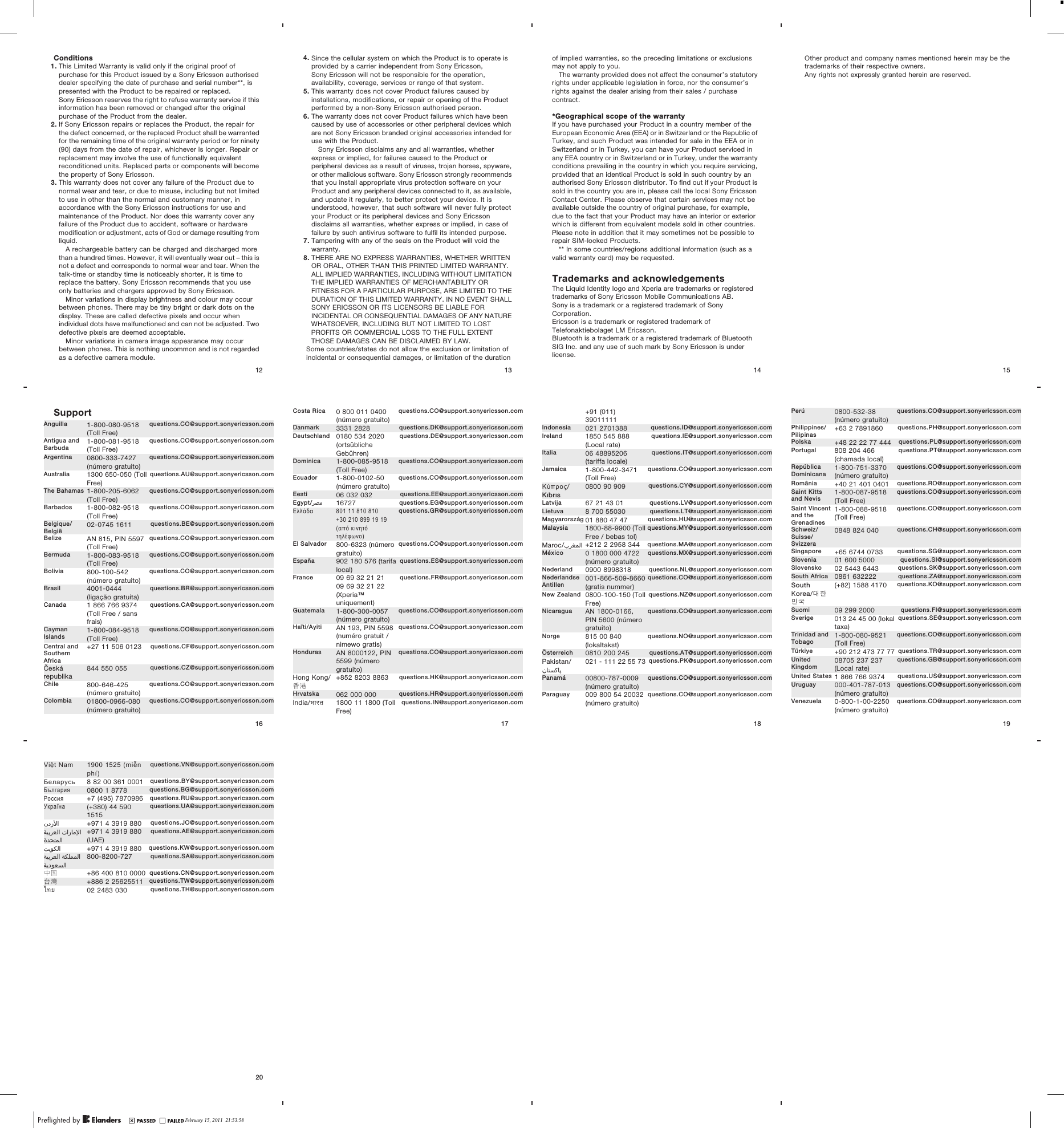Conditions1. This Limited Warranty is valid only if the original proof ofpurchase for this Product issued by a Sony Ericsson authoriseddealer specifying the date of purchase and serial number**, ispresented with the Product to be repaired or replaced.Sony Ericsson reserves the right to refuse warranty service if thisinformation has been removed or changed after the originalpurchase of the Product from the dealer.2. If Sony Ericsson repairs or replaces the Product, the repair forthe defect concerned, or the replaced Product shall be warrantedfor the remaining time of the original warranty period or for ninety(90) days from the date of repair, whichever is longer. Repair orreplacement may involve the use of functionally equivalentreconditioned units. Replaced parts or components will becomethe property of Sony Ericsson.3. This warranty does not cover any failure of the Product due tonormal wear and tear, or due to misuse, including but not limitedto use in other than the normal and customary manner, inaccordance with the Sony Ericsson instructions for use andmaintenance of the Product. Nor does this warranty cover anyfailure of the Product due to accident, software or hardwaremodification or adjustment, acts of God or damage resulting fromliquid.A rechargeable battery can be charged and discharged morethan a hundred times. However, it will eventually wear out – this isnot a defect and corresponds to normal wear and tear. When thetalk-time or standby time is noticeably shorter, it is time toreplace the battery. Sony Ericsson recommends that you useonly batteries and chargers approved by Sony Ericsson.Minor variations in display brightness and colour may occurbetween phones. There may be tiny bright or dark dots on thedisplay. These are called defective pixels and occur whenindividual dots have malfunctioned and can not be adjusted. Twodefective pixels are deemed acceptable.Minor variations in camera image appearance may occurbetween phones. This is nothing uncommon and is not regardedas a defective camera module.12February 15, 2011  18:05:574. Since the cellular system on which the Product is to operate isprovided by a carrier independent from Sony Ericsson,Sony Ericsson will not be responsible for the operation,availability, coverage, services or range of that system.5. This warranty does not cover Product failures caused byinstallations, modifications, or repair or opening of the Productperformed by a non-Sony Ericsson authorised person.6. The warranty does not cover Product failures which have beencaused by use of accessories or other peripheral devices whichare not Sony Ericsson branded original accessories intended foruse with the Product.Sony Ericsson disclaims any and all warranties, whetherexpress or implied, for failures caused to the Product orperipheral devices as a result of viruses, trojan horses, spyware,or other malicious software. Sony Ericsson strongly recommendsthat you install appropriate virus protection software on yourProduct and any peripheral devices connected to it, as available,and update it regularly, to better protect your device. It isunderstood, however, that such software will never fully protectyour Product or its peripheral devices and Sony Ericssondisclaims all warranties, whether express or implied, in case offailure by such antivirus software to fulfil its intended purpose.7. Tampering with any of the seals on the Product will void thewarranty.8. THERE ARE NO EXPRESS WARRANTIES, WHETHER WRITTENOR ORAL, OTHER THAN THIS PRINTED LIMITED WARRANTY.ALL IMPLIED WARRANTIES, INCLUDING WITHOUT LIMITATIONTHE IMPLIED WARRANTIES OF MERCHANTABILITY ORFITNESS FOR A PARTICULAR PURPOSE, ARE LIMITED TO THEDURATION OF THIS LIMITED WARRANTY. IN NO EVENT SHALLSONY ERICSSON OR ITS LICENSORS BE LIABLE FORINCIDENTAL OR CONSEQUENTIAL DAMAGES OF ANY NATUREWHATSOEVER, INCLUDING BUT NOT LIMITED TO LOSTPROFITS OR COMMERCIAL LOSS TO THE FULL EXTENTTHOSE DAMAGES CAN BE DISCLAIMED BY LAW.Some countries/states do not allow the exclusion or limitation ofincidental or consequential damages, or limitation of the duration13February 15, 2011  18:05:57of implied warranties, so the preceding limitations or exclusionsmay not apply to you.The warranty provided does not affect the consumer’s statutoryrights under applicable legislation in force, nor the consumer’srights against the dealer arising from their sales / purchasecontract.*Geographical scope of the warrantyIf you have purchased your Product in a country member of theEuropean Economic Area (EEA) or in Switzerland or the Republic ofTurkey, and such Product was intended for sale in the EEA or inSwitzerland or in Turkey, you can have your Product serviced inany EEA country or in Switzerland or in Turkey, under the warrantyconditions prevailing in the country in which you require servicing,provided that an identical Product is sold in such country by anauthorised Sony Ericsson distributor. To find out if your Product issold in the country you are in, please call the local Sony EricssonContact Center. Please observe that certain services may not beavailable outside the country of original purchase, for example,due to the fact that your Product may have an interior or exteriorwhich is different from equivalent models sold in other countries.Please note in addition that it may sometimes not be possible torepair SIM-locked Products.** In some countries/regions additional information (such as avalid warranty card) may be requested.Trademarks and acknowledgementsThe Liquid Identity logo and Xperia are trademarks or registeredtrademarks of Sony Ericsson Mobile Communications AB.Sony is a trademark or a registered trademark of SonyCorporation.Ericsson is a trademark or registered trademark ofTelefonaktiebolaget LM Ericsson.Bluetooth is a trademark or a registered trademark of BluetoothSIG Inc. and any use of such mark by Sony Ericsson is underlicense.14February 15, 2011  18:05:58Other product and company names mentioned herein may be thetrademarks of their respective owners.Any rights not expressly granted herein are reserved.15February 15, 2011  18:05:58SupportAnguilla 1-800-080-9518(Toll Free)questions.CO@support.sonyericsson.comAntigua andBarbuda 1-800-081-9518(Toll Free)questions.CO@support.sonyericsson.comArgentina 0800-333-7427(número gratuito)questions.CO@support.sonyericsson.comAustralia 1300 650-050 (TollFree)questions.AU@support.sonyericsson.comThe Bahamas 1-800-205-6062(Toll Free)questions.CO@support.sonyericsson.comBarbados 1-800-082-9518(Toll Free)questions.CO@support.sonyericsson.comBelgique/België 02-0745 1611 questions.BE@support.sonyericsson.comBelize AN 815, PIN 5597(Toll Free)questions.CO@support.sonyericsson.comBermuda 1-800-083-9518(Toll Free)questions.CO@support.sonyericsson.comBolivia 800-100-542(número gratuito)questions.CO@support.sonyericsson.comBrasil 4001-0444(ligação gratuita)questions.BR@support.sonyericsson.comCanada 1 866 766 9374(Toll Free / sansfrais)questions.CA@support.sonyericsson.comCaymanIslands 1-800-084-9518(Toll Free)questions.CO@support.sonyericsson.comCentral andSouthernAfrica+27 11 506 0123 questions.CF@support.sonyericsson.comČeskárepublika844 550 055 questions.CZ@support.sonyericsson.comChile 800-646-425(número gratuito)questions.CO@support.sonyericsson.comColombia 01800-0966-080(número gratuito)questions.CO@support.sonyericsson.com16February 15, 2011  18:05:58Costa Rica 0 800 011 0400(número gratuito)questions.CO@support.sonyericsson.comDanmark 3331 2828 questions.DK@support.sonyericsson.comDeutschland 0180 534 2020(ortsüblicheGebühren)questions.DE@support.sonyericsson.comDominica 1-800-085-9518(Toll Free)questions.CO@support.sonyericsson.comEcuador 1-800-0102-50(número gratuito)questions.CO@support.sonyericsson.comEesti 06 032 032 questions.EE@support.sonyericsson.comEgypt/رصم 16727 questions.EG@support.sonyericsson.comΕλλάδα 801 11 810 810+30 210 899 19 19(από κινητότηλέφωνο)questions.GR@support.sonyericsson.comEl Salvador 800-6323 (númerogratuito)questions.CO@support.sonyericsson.comEspaña 902 180 576 (tarifalocal)questions.ES@support.sonyericsson.comFrance 09 69 32 21 2109 69 32 21 22(Xperia™uniquement)questions.FR@support.sonyericsson.comGuatemala 1-800-300-0057(número gratuito)questions.CO@support.sonyericsson.comHaïti/Ayiti AN 193, PIN 5598(numéro gratuit /nimewo gratis)questions.CO@support.sonyericsson.comHonduras AN 8000122, PIN5599 (númerogratuito)questions.CO@support.sonyericsson.comHong Kong/香港+852 8203 8863 questions.HK@support.sonyericsson.comHrvatska 062 000 000 questions.HR@support.sonyericsson.comIndia/ê 1800 11 1800 (TollFree)questions.IN@support.sonyericsson.com17February 15, 2011  18:05:58+91 (011)39011111Indonesia 021 2701388 questions.ID@support.sonyericsson.comIreland 1850 545 888(Local rate)questions.IE@support.sonyericsson.comItalia 06 48895206(tariffa locale)questions.IT@support.sonyericsson.comJamaica 1-800-442-3471(Toll Free)questions.CO@support.sonyericsson.comΚύπρος/Kıbrıs0800 90 909 questions.CY@support.sonyericsson.comLatvija 67 21 43 01 questions.LV@support.sonyericsson.comLietuva 8 700 55030 questions.LT@support.sonyericsson.comMagyarország 01 880 47 47 questions.HU@support.sonyericsson.comMalaysia 1800-88-9900 (TollFree / bebas tol)questions.MY@support.sonyericsson.comMaroc/󰂏󰂱󰃅󰃀 +212 2 2958 344 questions.MA@support.sonyericsson.comMéxico 0 1800 000 4722(número gratuito)questions.MX@support.sonyericsson.comNederland 0900 8998318 questions.NL@support.sonyericsson.comNederlandseAntillen 001-866-509-8660(gratis nummer)questions.CO@support.sonyericsson.comNew Zealand 0800-100-150 (TollFree)questions.NZ@support.sonyericsson.comNicaragua AN 1800-0166,PIN 5600 (númerogratuito)questions.CO@support.sonyericsson.comNorge 815 00 840(lokaltakst)questions.NO@support.sonyericsson.comÖsterreich 0810 200 245 questions.AT@support.sonyericsson.comPakistan/󰁯󰁹󰂕󰁯021 - 111 22 55 73 questions.PK@support.sonyericsson.comPanamá 00800-787-0009(número gratuito)questions.CO@support.sonyericsson.comParaguay 009 800 54 20032(número gratuito)questions.CO@support.sonyericsson.com18February 15, 2011  18:05:58Perú 0800-532-38(número gratuito)questions.CO@support.sonyericsson.comPhilippines/Pilipinas +63 2 7891860 questions.PH@support.sonyericsson.comPolska +48 22 22 77 444 questions.PL@support.sonyericsson.comPortugal 808 204 466(chamada local)questions.PT@support.sonyericsson.comRepúblicaDominicana 1-800-751-3370(número gratuito)questions.CO@support.sonyericsson.comRomânia +40 21 401 0401 questions.RO@support.sonyericsson.comSaint Kittsand Nevis 1-800-087-9518(Toll Free)questions.CO@support.sonyericsson.comSaint Vincentand theGrenadines1-800-088-9518(Toll Free)questions.CO@support.sonyericsson.comSchweiz/Suisse/Svizzera0848 824 040 questions.CH@support.sonyericsson.comSingapore +65 6744 0733 questions.SG@support.sonyericsson.comSlovenia 01 600 5000 questions.SI@support.sonyericsson.comSlovensko 02 5443 6443 questions.SK@support.sonyericsson.comSouth Africa 0861 632222 questions.ZA@support.sonyericsson.comSouthΚorea/대한민국(+82) 1588 4170 questions.KO@support.sonyericsson.comSuomi 09 299 2000 questions.FI@support.sonyericsson.comSverige 013 24 45 00 (lokaltaxa)questions.SE@support.sonyericsson.comTrinidad andTobago 1-800-080-9521(Toll Free)questions.CO@support.sonyericsson.comTürkiye +90 212 473 77 77 questions.TR@support.sonyericsson.comUnitedKingdom 08705 237 237(Local rate)questions.GB@support.sonyericsson.comUnited States 1 866 766 9374 questions.US@support.sonyericsson.comUruguay 000-401-787-013(número gratuito)questions.CO@support.sonyericsson.comVenezuela 0-800-1-00-2250(número gratuito)questions.CO@support.sonyericsson.com19February 15, 2011  18:05:58Việt Nam 1900 1525 (miễnphí)questions.VN@support.sonyericsson.comБеларусь 8 82 00 361 0001 questions.BY@support.sonyericsson.comБългария 0800 1 8778 questions.BG@support.sonyericsson.comРоссия +7 (495) 7870986 questions.RU@support.sonyericsson.comУкраїна (+380) 44 5901515questions.UA@support.sonyericsson.com󰃘 +971 4 3919 880 questions.JO@support.sonyericsson.com󰁯󰃄󰃚 󰁵󰃕󰁲󰂏󰂭󰃀󰂋󰂅󰁹󰃅󰃀+971 4 3919 880(UAE)questions.AE@support.sonyericsson.com󰁷󰃔󰃏󰂽󰃀 +971 4 3919 880 questions.KW@support.sonyericsson.com󰁵󰂽󰃁󰃅󰃅󰃀 󰁵󰃕󰁲󰂏󰂭󰃀󰁵󰃔󰃏󰂭󰂕󰃀800-8200-727 questions.SA@support.sonyericsson.com中国 +86 400 810 0000 questions.CN@support.sonyericsson.com台灣 +886 2 25625511 questions.TW@support.sonyericsson.comไทย 02 2483 030 questions.TH@support.sonyericsson.com20February 15, 2011  18:05:58November 15, 2010  10:55:47November 15, 2010  10:55:47November 15, 2010  10:55:47February 15, 2011  21:53:58