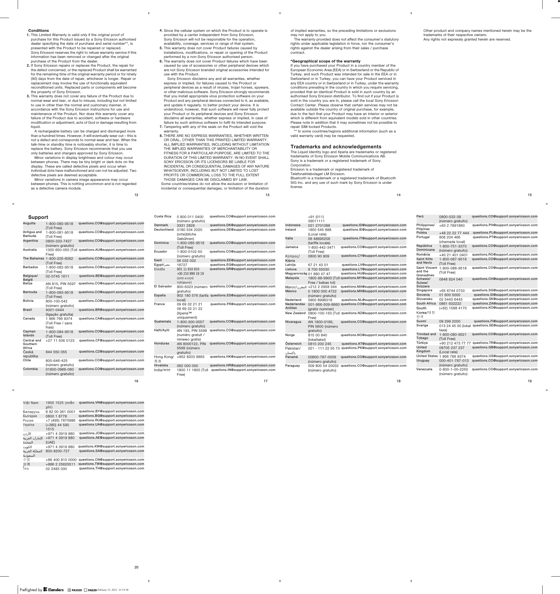 Conditions1. This Limited Warranty is valid only if the original proof ofpurchase for this Product issued by a Sony Ericsson authoriseddealer specifying the date of purchase and serial number**, ispresented with the Product to be repaired or replaced.Sony Ericsson reserves the right to refuse warranty service if thisinformation has been removed or changed after the originalpurchase of the Product from the dealer.2. If Sony Ericsson repairs or replaces the Product, the repair forthe defect concerned, or the replaced Product shall be warrantedfor the remaining time of the original warranty period or for ninety(90) days from the date of repair, whichever is longer. Repair orreplacement may involve the use of functionally equivalentreconditioned units. Replaced parts or components will becomethe property of Sony Ericsson.3. This warranty does not cover any failure of the Product due tonormal wear and tear, or due to misuse, including but not limitedto use in other than the normal and customary manner, inaccordance with the Sony Ericsson instructions for use andmaintenance of the Product. Nor does this warranty cover anyfailure of the Product due to accident, software or hardwaremodification or adjustment, acts of God or damage resulting fromliquid.A rechargeable battery can be charged and discharged morethan a hundred times. However, it will eventually wear out – this isnot a defect and corresponds to normal wear and tear. When thetalk-time or standby time is noticeably shorter, it is time toreplace the battery. Sony Ericsson recommends that you useonly batteries and chargers approved by Sony Ericsson.Minor variations in display brightness and colour may occurbetween phones. There may be tiny bright or dark dots on thedisplay. These are called defective pixels and occur whenindividual dots have malfunctioned and can not be adjusted. Twodefective pixels are deemed acceptable.Minor variations in camera image appearance may occurbetween phones. This is nothing uncommon and is not regardedas a defective camera module.12February 15, 2011  18:05:574. Since the cellular system on which the Product is to operate isprovided by a carrier independent from Sony Ericsson,Sony Ericsson will not be responsible for the operation,availability, coverage, services or range of that system.5. This warranty does not cover Product failures caused byinstallations, modifications, or repair or opening of the Productperformed by a non-Sony Ericsson authorised person.6. The warranty does not cover Product failures which have beencaused by use of accessories or other peripheral devices whichare not Sony Ericsson branded original accessories intended foruse with the Product.Sony Ericsson disclaims any and all warranties, whetherexpress or implied, for failures caused to the Product orperipheral devices as a result of viruses, trojan horses, spyware,or other malicious software. Sony Ericsson strongly recommendsthat you install appropriate virus protection software on yourProduct and any peripheral devices connected to it, as available,and update it regularly, to better protect your device. It isunderstood, however, that such software will never fully protectyour Product or its peripheral devices and Sony Ericssondisclaims all warranties, whether express or implied, in case offailure by such antivirus software to fulfil its intended purpose.7. Tampering with any of the seals on the Product will void thewarranty.8. THERE ARE NO EXPRESS WARRANTIES, WHETHER WRITTENOR ORAL, OTHER THAN THIS PRINTED LIMITED WARRANTY.ALL IMPLIED WARRANTIES, INCLUDING WITHOUT LIMITATIONTHE IMPLIED WARRANTIES OF MERCHANTABILITY ORFITNESS FOR A PARTICULAR PURPOSE, ARE LIMITED TO THEDURATION OF THIS LIMITED WARRANTY. IN NO EVENT SHALLSONY ERICSSON OR ITS LICENSORS BE LIABLE FORINCIDENTAL OR CONSEQUENTIAL DAMAGES OF ANY NATUREWHATSOEVER, INCLUDING BUT NOT LIMITED TO LOSTPROFITS OR COMMERCIAL LOSS TO THE FULL EXTENTTHOSE DAMAGES CAN BE DISCLAIMED BY LAW.Some countries/states do not allow the exclusion or limitation ofincidental or consequential damages, or limitation of the duration13February 15, 2011  18:05:57of implied warranties, so the preceding limitations or exclusionsmay not apply to you.The warranty provided does not affect the consumer’s statutoryrights under applicable legislation in force, nor the consumer’srights against the dealer arising from their sales / purchasecontract.*Geographical scope of the warrantyIf you have purchased your Product in a country member of theEuropean Economic Area (EEA) or in Switzerland or the Republic ofTurkey, and such Product was intended for sale in the EEA or inSwitzerland or in Turkey, you can have your Product serviced inany EEA country or in Switzerland or in Turkey, under the warrantyconditions prevailing in the country in which you require servicing,provided that an identical Product is sold in such country by anauthorised Sony Ericsson distributor. To find out if your Product issold in the country you are in, please call the local Sony EricssonContact Center. Please observe that certain services may not beavailable outside the country of original purchase, for example,due to the fact that your Product may have an interior or exteriorwhich is different from equivalent models sold in other countries.Please note in addition that it may sometimes not be possible torepair SIM-locked Products.** In some countries/regions additional information (such as avalid warranty card) may be requested.Trademarks and acknowledgementsThe Liquid Identity logo and Xperia are trademarks or registeredtrademarks of Sony Ericsson Mobile Communications AB.Sony is a trademark or a registered trademark of SonyCorporation.Ericsson is a trademark or registered trademark ofTelefonaktiebolaget LM Ericsson.Bluetooth is a trademark or a registered trademark of BluetoothSIG Inc. and any use of such mark by Sony Ericsson is underlicense.14February 15, 2011  18:05:58Other product and company names mentioned herein may be thetrademarks of their respective owners.Any rights not expressly granted herein are reserved.15February 15, 2011  18:05:58SupportAnguilla 1-800-080-9518(Toll Free)questions.CO@support.sonyericsson.comAntigua andBarbuda 1-800-081-9518(Toll Free)questions.CO@support.sonyericsson.comArgentina 0800-333-7427(número gratuito)questions.CO@support.sonyericsson.comAustralia 1300 650-050 (TollFree)questions.AU@support.sonyericsson.comThe Bahamas 1-800-205-6062(Toll Free)questions.CO@support.sonyericsson.comBarbados 1-800-082-9518(Toll Free)questions.CO@support.sonyericsson.comBelgique/België 02-0745 1611 questions.BE@support.sonyericsson.comBelize AN 815, PIN 5597(Toll Free)questions.CO@support.sonyericsson.comBermuda 1-800-083-9518(Toll Free)questions.CO@support.sonyericsson.comBolivia 800-100-542(número gratuito)questions.CO@support.sonyericsson.comBrasil 4001-0444(ligação gratuita)questions.BR@support.sonyericsson.comCanada 1 866 766 9374(Toll Free / sansfrais)questions.CA@support.sonyericsson.comCaymanIslands 1-800-084-9518(Toll Free)questions.CO@support.sonyericsson.comCentral andSouthernAfrica+27 11 506 0123 questions.CF@support.sonyericsson.comČeskárepublika844 550 055 questions.CZ@support.sonyericsson.comChile 800-646-425(número gratuito)questions.CO@support.sonyericsson.comColombia 01800-0966-080(número gratuito)questions.CO@support.sonyericsson.com16February 15, 2011  18:05:58Costa Rica 0 800 011 0400(número gratuito)questions.CO@support.sonyericsson.comDanmark 3331 2828 questions.DK@support.sonyericsson.comDeutschland 0180 534 2020(ortsüblicheGebühren)questions.DE@support.sonyericsson.comDominica 1-800-085-9518(Toll Free)questions.CO@support.sonyericsson.comEcuador 1-800-0102-50(número gratuito)questions.CO@support.sonyericsson.comEesti 06 032 032 questions.EE@support.sonyericsson.comEgypt/رصم 16727 questions.EG@support.sonyericsson.comΕλλάδα 801 11 810 810+30 210 899 19 19(από κινητότηλέφωνο)questions.GR@support.sonyericsson.comEl Salvador 800-6323 (númerogratuito)questions.CO@support.sonyericsson.comEspaña 902 180 576 (tarifalocal)questions.ES@support.sonyericsson.comFrance 09 69 32 21 2109 69 32 21 22(Xperia™uniquement)questions.FR@support.sonyericsson.comGuatemala 1-800-300-0057(número gratuito)questions.CO@support.sonyericsson.comHaïti/Ayiti AN 193, PIN 5598(numéro gratuit /nimewo gratis)questions.CO@support.sonyericsson.comHonduras AN 8000122, PIN5599 (númerogratuito)questions.CO@support.sonyericsson.comHong Kong/香港+852 8203 8863 questions.HK@support.sonyericsson.comHrvatska 062 000 000 questions.HR@support.sonyericsson.comIndia/ê 1800 11 1800 (TollFree)questions.IN@support.sonyericsson.com17February 15, 2011  18:05:58+91 (011)39011111Indonesia 021 2701388 questions.ID@support.sonyericsson.comIreland 1850 545 888(Local rate)questions.IE@support.sonyericsson.comItalia 06 48895206(tariffa locale)questions.IT@support.sonyericsson.comJamaica 1-800-442-3471(Toll Free)questions.CO@support.sonyericsson.comΚύπρος/Kıbrıs0800 90 909 questions.CY@support.sonyericsson.comLatvija 67 21 43 01 questions.LV@support.sonyericsson.comLietuva 8 700 55030 questions.LT@support.sonyericsson.comMagyarország 01 880 47 47 questions.HU@support.sonyericsson.comMalaysia 1800-88-9900 (TollFree / bebas tol)questions.MY@support.sonyericsson.comMaroc/󰂏󰂱󰃅󰃀 +212 2 2958 344 questions.MA@support.sonyericsson.comMéxico 0 1800 000 4722(número gratuito)questions.MX@support.sonyericsson.comNederland 0900 8998318 questions.NL@support.sonyericsson.comNederlandseAntillen 001-866-509-8660(gratis nummer)questions.CO@support.sonyericsson.comNew Zealand 0800-100-150 (TollFree)questions.NZ@support.sonyericsson.comNicaragua AN 1800-0166,PIN 5600 (númerogratuito)questions.CO@support.sonyericsson.comNorge 815 00 840(lokaltakst)questions.NO@support.sonyericsson.comÖsterreich 0810 200 245 questions.AT@support.sonyericsson.comPakistan/󰁯󰁹󰂕󰁯021 - 111 22 55 73 questions.PK@support.sonyericsson.comPanamá 00800-787-0009(número gratuito)questions.CO@support.sonyericsson.comParaguay 009 800 54 20032(número gratuito)questions.CO@support.sonyericsson.com18February 15, 2011  18:05:58Perú 0800-532-38(número gratuito)questions.CO@support.sonyericsson.comPhilippines/Pilipinas +63 2 7891860 questions.PH@support.sonyericsson.comPolska +48 22 22 77 444 questions.PL@support.sonyericsson.comPortugal 808 204 466(chamada local)questions.PT@support.sonyericsson.comRepúblicaDominicana 1-800-751-3370(número gratuito)questions.CO@support.sonyericsson.comRomânia +40 21 401 0401 questions.RO@support.sonyericsson.comSaint Kittsand Nevis 1-800-087-9518(Toll Free)questions.CO@support.sonyericsson.comSaint Vincentand theGrenadines1-800-088-9518(Toll Free)questions.CO@support.sonyericsson.comSchweiz/Suisse/Svizzera0848 824 040 questions.CH@support.sonyericsson.comSingapore +65 6744 0733 questions.SG@support.sonyericsson.comSlovenia 01 600 5000 questions.SI@support.sonyericsson.comSlovensko 02 5443 6443 questions.SK@support.sonyericsson.comSouth Africa 0861 632222 questions.ZA@support.sonyericsson.comSouthΚorea/대한민국(+82) 1588 4170 questions.KO@support.sonyericsson.comSuomi 09 299 2000 questions.FI@support.sonyericsson.comSverige 013 24 45 00 (lokaltaxa)questions.SE@support.sonyericsson.comTrinidad andTobago 1-800-080-9521(Toll Free)questions.CO@support.sonyericsson.comTürkiye +90 212 473 77 77 questions.TR@support.sonyericsson.comUnitedKingdom 08705 237 237(Local rate)questions.GB@support.sonyericsson.comUnited States 1 866 766 9374 questions.US@support.sonyericsson.comUruguay 000-401-787-013(número gratuito)questions.CO@support.sonyericsson.comVenezuela 0-800-1-00-2250(número gratuito)questions.CO@support.sonyericsson.com19February 15, 2011  18:05:58Việt Nam 1900 1525 (miễnphí) questions.VN@support.sonyericsson.comБеларусь 8 82 00 361 0001 questions.BY@support.sonyericsson.comБългария 0800 1 8778 questions.BG@support.sonyericsson.comРоссия +7 (495) 7870986 questions.RU@support.sonyericsson.comУкраїна (+380) 44 5901515questions.UA@support.sonyericsson.com󰃘 +971 4 3919 880 questions.JO@support.sonyericsson.com󰁯󰃄󰃚 󰁵󰃕󰁲󰂏󰂭󰃀󰂋󰂅󰁹󰃅󰃀+971 4 3919 880(UAE)questions.AE@support.sonyericsson.com󰁷󰃔󰃏󰂽󰃀 +971 4 3919 880 questions.KW@support.sonyericsson.com󰁵󰂽󰃁󰃅󰃅󰃀 󰁵󰃕󰁲󰂏󰂭󰃀󰁵󰃔󰃏󰂭󰂕󰃀800-8200-727 questions.SA@support.sonyericsson.com中国 +86 400 810 0000 questions.CN@support.sonyericsson.com台灣 +886 2 25625511 questions.TW@support.sonyericsson.comไทย 02 2483 030 questions.TH@support.sonyericsson.com20February 15, 2011  18:05:58November 15, 2010  10:55:47November 15, 2010  10:55:47November 15, 2010  10:55:47February 15, 2011  21:53:58