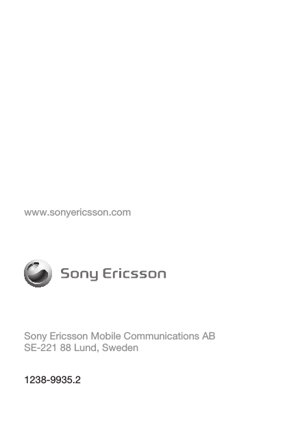 www.sonyericsson.comSony Ericsson Mobile Communications ABSE-221 88 Lund, Sweden1238-9935.2