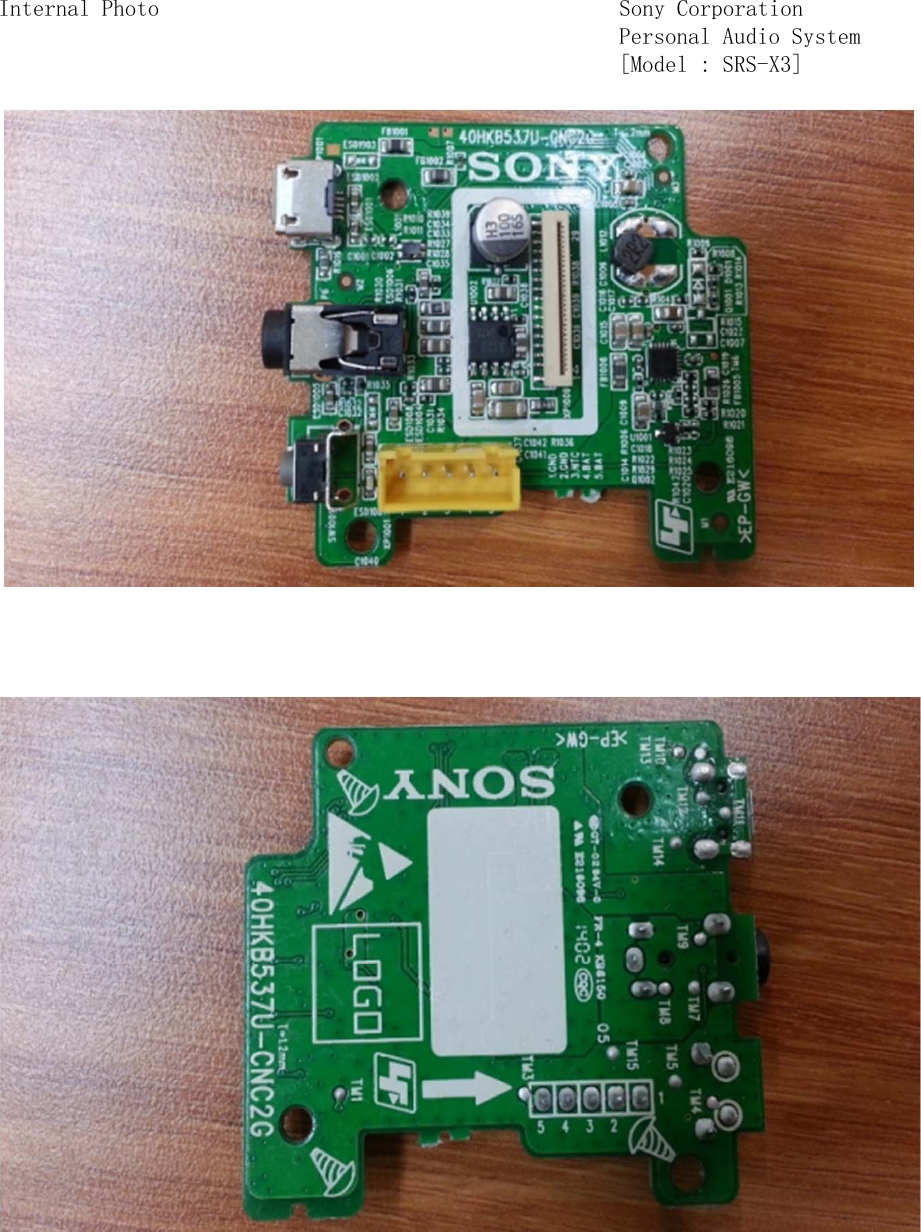 Internal Photo Sony CorporationPersonal Audio System[Model : SRS-X3]