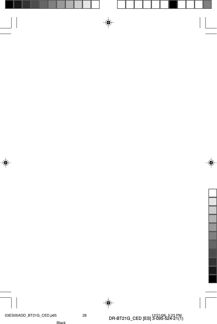 DR-BT21G_CED [ES] 3-095-524-21(1)03ES05ADD_BT21G_CED.p65 12/21/06, 5:23 PM28Black