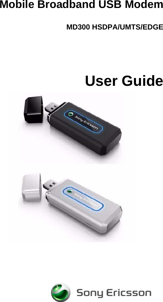 Mobile Broadband USB ModemMD300 HSDPA/UMTS/EDGEUser Guide
