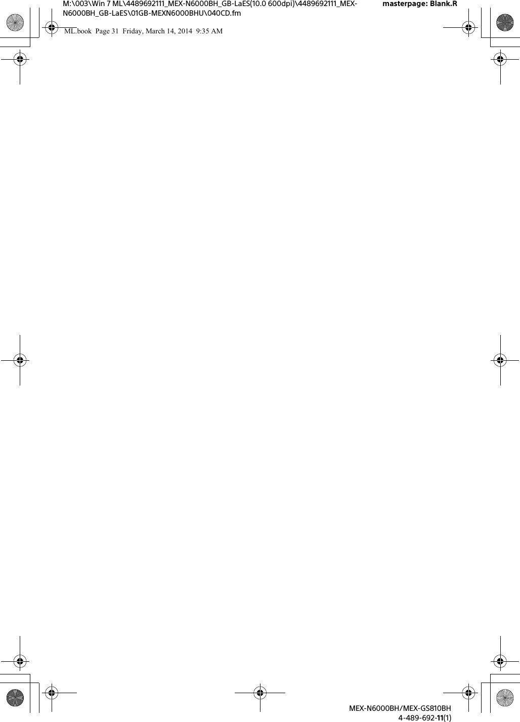 M:\003\Win 7 ML\4489692111_MEX-N6000BH_GB-LaES(10.0 600dpi)\4489692111_MEX-N6000BH_GB-LaES\01GB-MEXN6000BHU\040CD.fmmasterpage: Blank.RMEX-N6000BH/MEX-GS810BH4-489-692-11(1)ML.book  Page 31  Friday, March 14, 2014  9:35 AM