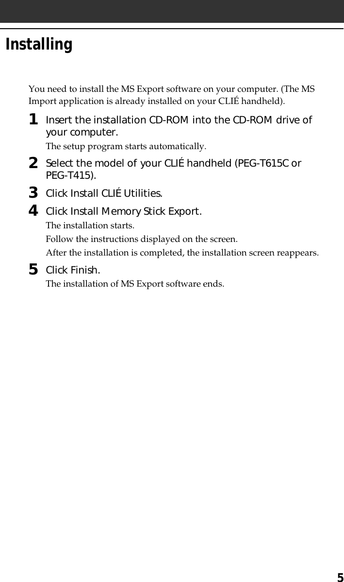 Page 5 of 9 - Sony PEG-T615C MS Import/Export User Manual Import/MS Export V1.1 Operating Instructions PEGT615C