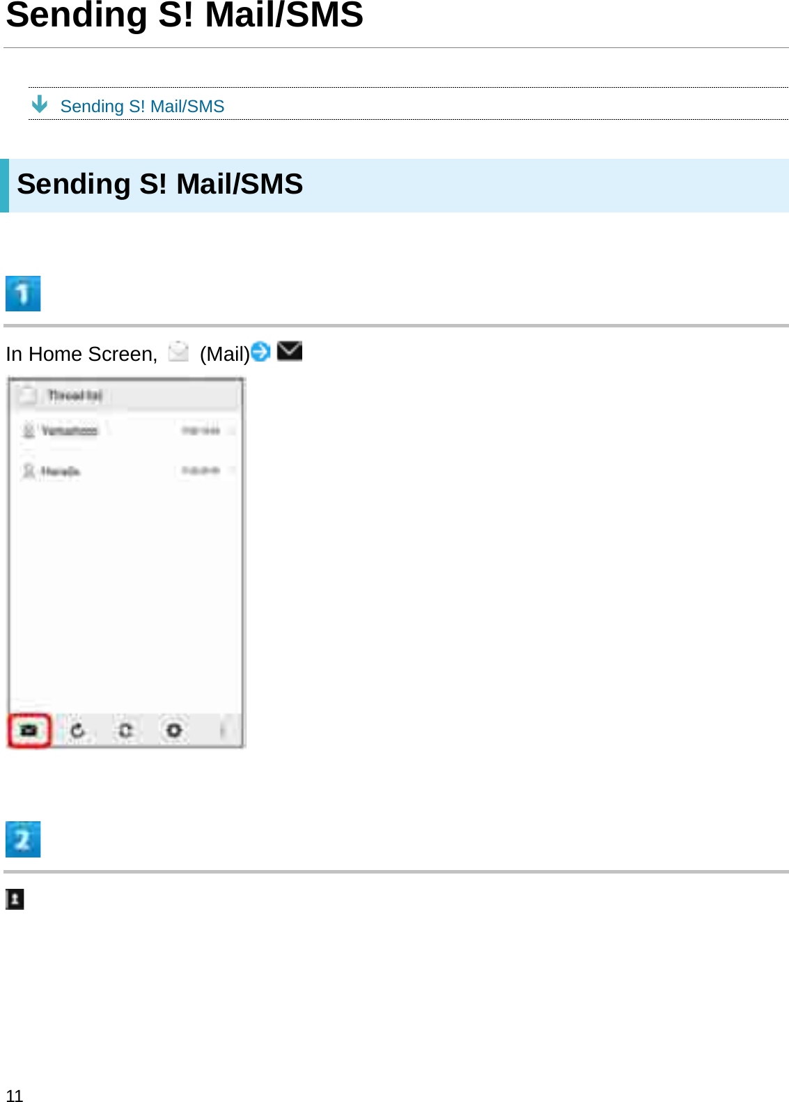 Sending S! Mail/SMSÐSending S! Mail/SMSSending S! Mail/SMSIn Home Screen,  (Mail)11