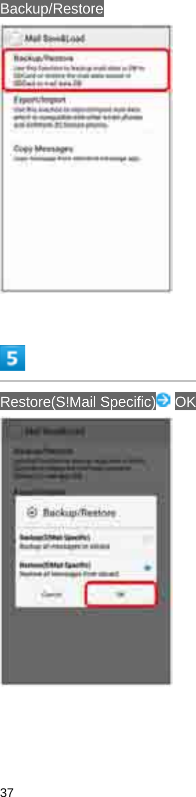 Backup/RestoreRestore(S!Mail Specific) OK37